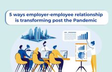 5 ways employer-employee relationship is transforming post the Pandemic
